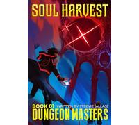 Soul Harvest Book 1: Dungeon Masters
