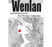 Soul-Healing Lines: The Wenlan Collection: A Premium Hardcover Art Book