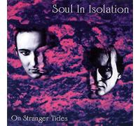 Soul in Isolation - On Stranger Tides
