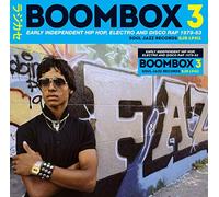 Soul Jazz Records - BOOMBOX 3: Early Independent Hip Hop, Electro And Disco Rap 1979-83