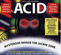 Soul Jazz Records Presents Acid-Mysterons Invade The Jackin' Zone - Acid - Mysterions Invade The Jackin' Zone: Chicago Acid & Experimental House 1986-93