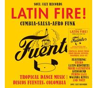 Soul Jazz Records Presents - Soul Jazz Records Presents Latin Fire! Cumbia-Salsa-Afro-Funk: Tropical Dance Music From Discos Fuentes, Columbia 1956-83