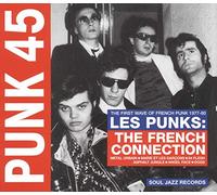 Soul Jazz Records Presents - [Soul Jazz Records Presents PUNK 45] Les Punks: The French Connection: The First Wave Of Punk 1977-80 [VINYL]
