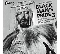 Soul Jazz Records Presents - [Soul Jazz Records Presents] Soul Jazz Records Presents Black Man's Pride: None Shall Escape The Judgement Of The Almighty