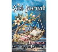 Soul Journal: Self help In Real Time