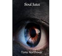 Soul Juice: Full of Supernatural Goodness