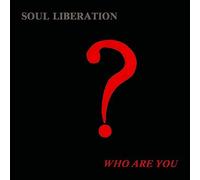 Soul Liberation – Who Are You? – Vinyl – BBE