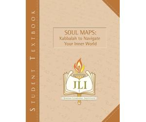 Soul Maps: Kabbalah to Navigate Your Inner World