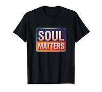 Soul Matters - Bold Empowerment T-Shirt