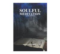 Soul Meditation: A poetry anthology