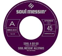 Soul Messin' Allstars - Soul A Go Go [7" VINYL]