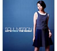Soul Mission - Let S Face the Music