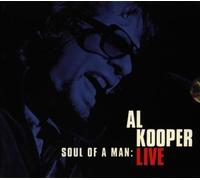 Soul of a Man: Live by Kooper, Al (1995-02-14)