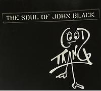 Soul Of John Black - Good Thang