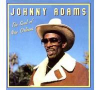 Soul Of New Orleans - Johnny Adams Compact Disc