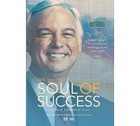 SOUL OF SUCCESS: THE JACK CANFIELD STORY - SOUL OF SUCCESS: THE JACK CANFIELD STORY (1 DVD)