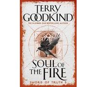 Soul of the Fire: Book 5 The Sword of Truth (Gollancz S.F.)