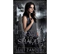 Soul of the Shayde: A Reverse Harem Paranormal Romance (The Vampires' Blood Mate)