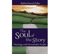 Soul Of The Story Hb: Meetings with Remarkable People