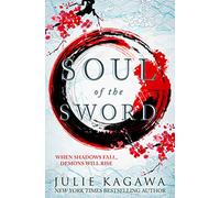 Soul Of The Sword: (Shadow of the Fox Book 2)