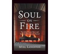Soul on Fire: The John O'Leary Story and the Faith Movement It Started