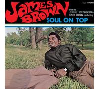 Soul On Top by James Brown With Oliver Nelson Conducting Louie Bellson Orchestra