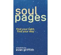 Soul Pages: Find Your Light, Find Your Way