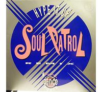 Soul Patrol - Hype it up-Remix (1990) / Vinyl Maxi Single [Vinyl 12'']