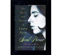 Soul Picnic: The Music and Passion of Laura Nyro