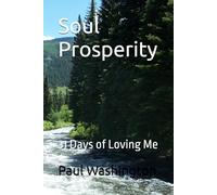 Soul Prosperity: 31 Days of Loving Me