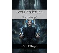 Soul Retribution: "The Exchange"