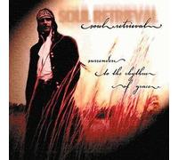 Soul Retrieval - Surrender to the Rhythm of Grace (US Import)