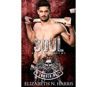 Soul (Royal Bastards MC - Camden Maine Chapter)