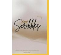 Soul Scribbles: write what your soul is holding back