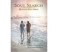 Soul Search : Questions Jesus Asked