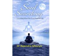 Soul Searching: Unveiling What You Truly Want in Life