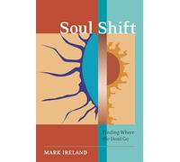 Soul Shift: Finding Where the Dead Go