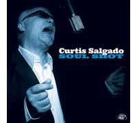 Curtis Salgado - Soul Shot
