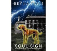 Soul Sign: A Zackie Story: 3 (The Zackie Stories)