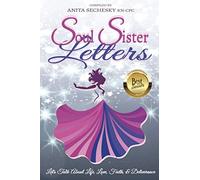 Soul Sister Letters: Let's Talk About Life, Love, Faith & Deliverance (Revised Edition)