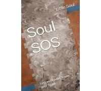 Soul SOS: Lost and Found, Know your Truth
