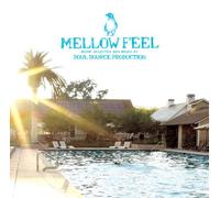 Soul Source Production presents Mellow Feel