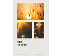 Soul Speech: Modern Contemporary Poetry