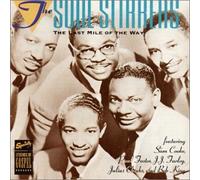 Soul Stirrers, the - Last Mile of the Way