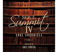 Soul Summit - Soul Summit IV: Soul Chronicle