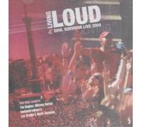 Soul Survivor - 2004 Living Loud