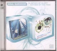 Soul Survivor - Glimpses of Glory / Anthem of the