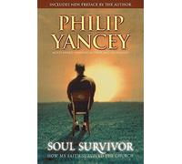 Soul Survivor: How My Faith Survived the Church