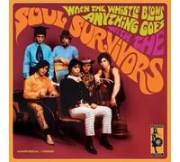 Soul Survivors - When The Whistle Blows