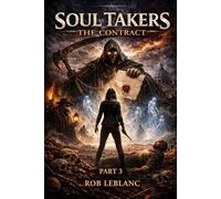Soul Takers: The Contract - Part 3: When reality begins to hold, everything that doesn’t belong is forced out.